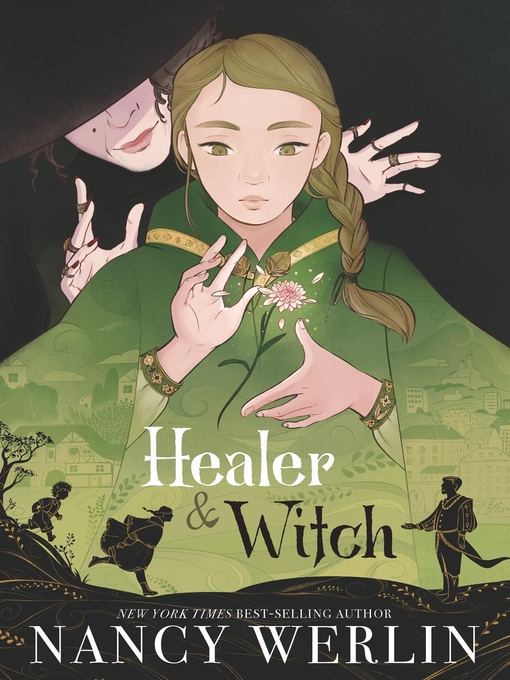 Title details for Healer and Witch by Nancy Werlin - Available